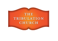The Tribulation Church